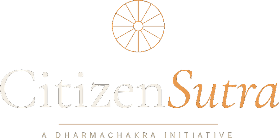 CitizenSutra — A Dharmachakra Initiative